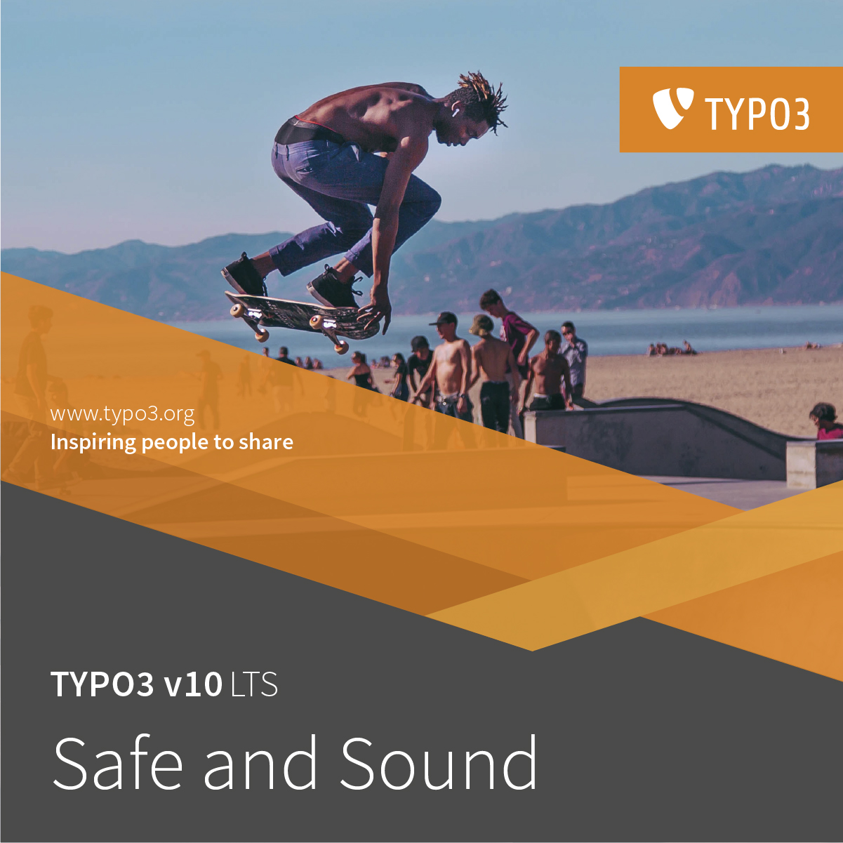Ein Marketingbild zur Version 10 von Typo3, auf dem im oberen Bereich eine Person skatet und im unteren Bereich groß die Worte Safe and Sound stehen.